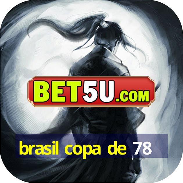 brasil copa de 78